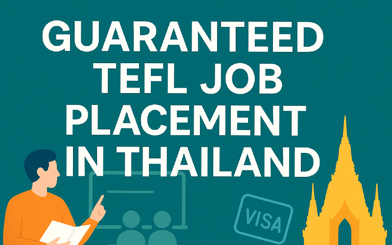 Bangkok’s in-person TEFL with guaranteed placement